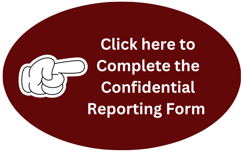 Click here to complete the confidential reporting form